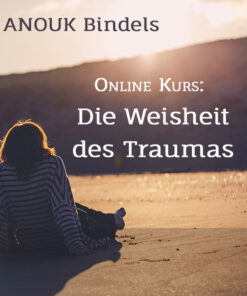 ONLINE-KURS: Die Weisheit des Traumas