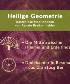 Download (kostenlos) Meditationen zum Buch "Heilige Geometrie"