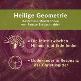 Download (kostenlos) Meditationen zum Buch "Heilige Geometrie"